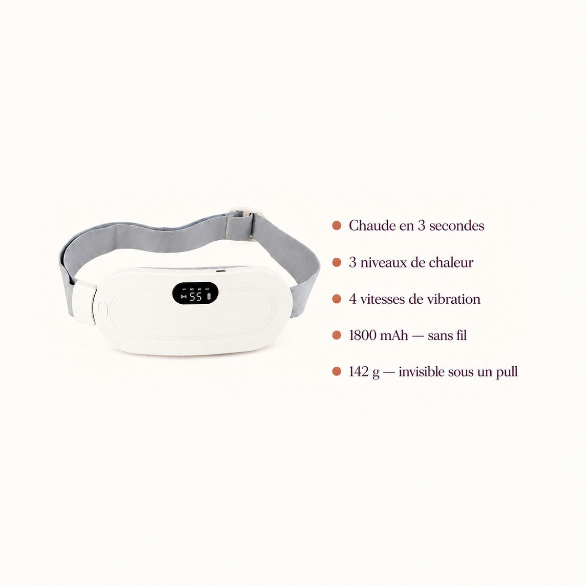 Caractéristiques de la ceinture chauffante CHALYNE blanche : chauffe rapide, niveaux de chaleur, vibration, batterie et poids